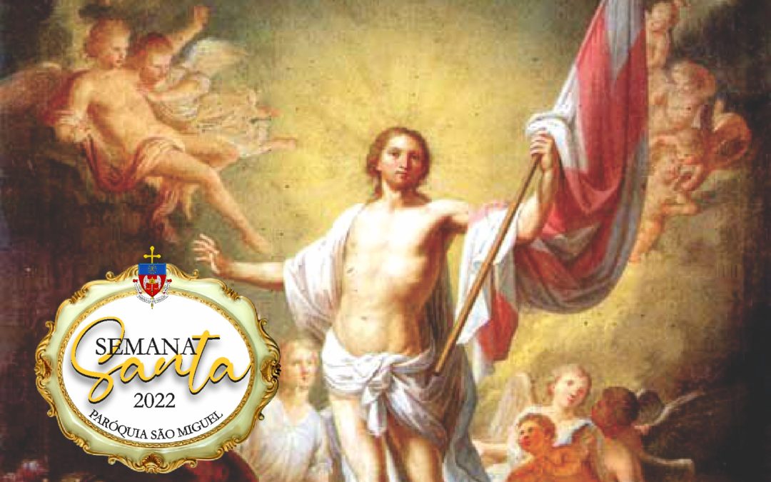 Programação Semana Santa – São Miguel